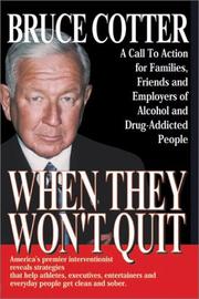 Cover of: When They Won't Quit by Bruce Cotter