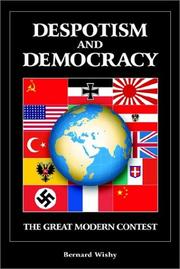 Cover of: Despotism and Democracy: The Great Modern Contest