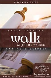 Cover of: Walk as Jesus Walked Volume 7 Small Group Edition Discovery Guide: Making Disciples (Faith Lessons)
