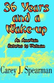 36 Years and a Wake-up by Carey J. Spearman