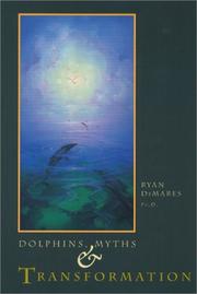 Cover of: Dolphins, Myths & Transformation