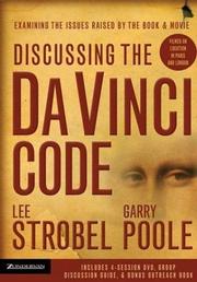 Cover of: Discussing the Da Vinci Code Curriculum Kit  by Lee Strobel, Garry Poole