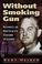 Cover of: Without Smoking Gun