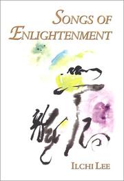 Cover of: Songs of Enlightenment by Ilchi Lee; Seung Heun Lee, Ilchi Lee; Seung Heun Lee