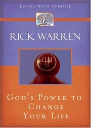 Cover of: God's Power to Change Your Life (Living with Purpose) by Rick Warren