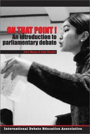 Cover of: On that point!: an introduction to parliamentary debate