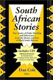 Cover of: South African stories: true stories of faith, hardship, and deliverance from the hearts and pens of Black South Africans