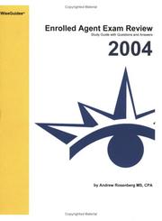 Cover of: Enrolled Agent Exam Review 2004 (Wiseguides)