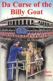 Da curse of the billy goat by Steve Gatto