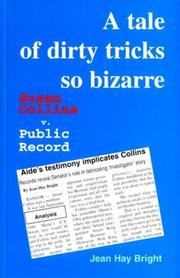A tale of dirty tricks so bizarre by Jean Hay Bright