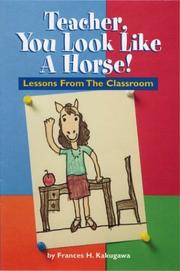 Cover of: Teacher, You Look Like A Horse!