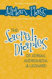 Cover of: The sacred diaries of Adrian, Andromeda & Leonard