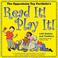 Cover of: Read It! Play It! with Babies and Toddlers
