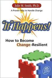 Cover of: "It" Happens! How to Become Change-Resilient