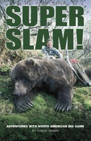 Cover of: Super slam!: adventures with North American big game