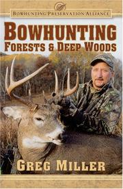 Cover of: Bowhunting Forests & Deep Woods