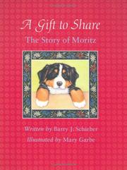 A gift to share by Barry J. Schieber