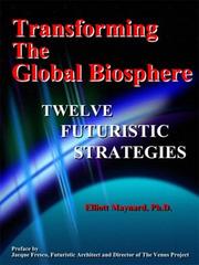 Front cover of Transforming The Global Biosphere by Elliott Maynard