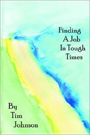 Cover of: Finding A Job In Tough Times