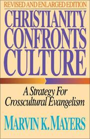 Christianity confronts culture by Marvin Keene Mayers