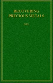 Cover of: Recovering Precious Metals by George E. Gee