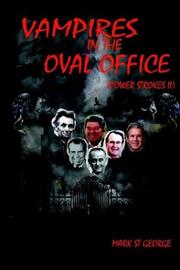 Cover of: Vampires in the Oval Office by Mark St George