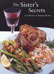 Cover of: The Sister's Secrets: A Collection of Timeless Recipes