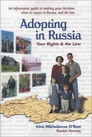 Cover of: Adopting in Russia: your rights and the law