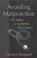 Cover of: Avoiding Malpractice