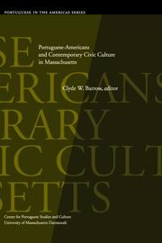 Cover of: Portuguese-Americans and contemporary Civic Culture in Massachusetts (The Portuguese in the Americas Series)