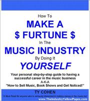 How To Make A Furtune In The Music Industry By Doing It Yourself