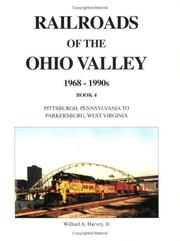 Cover of: Railroads of the Ohio Valley Book 4 by Willard Harvey