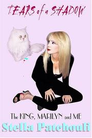 Cover of: Tears of a Shadow: The King, Marilyn and Me