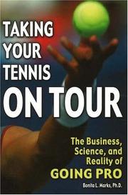 Taking Your Tennis on Tour by Bonita L. Marks