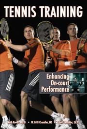 Tennis training by Mark Kovacs, W. Britt Chandler, T. Jeff Chandler
