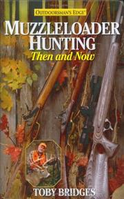 Cover of: Muzzleloader Hunting: Then & Now