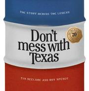 Cover of: Don't Mess with Texas: The Story Behind the Legend