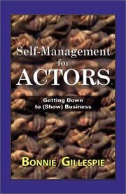 Cover of: Self-Management for Actors by Bonnie Gillespie, Bonnie Gillespie