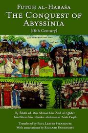 The conquest of Abyssinia by Shihāb al-Dīn Aḥmad ibn ʻAbd al-Qādir ʻArabfaqīh, Sihab ad-Din Ahmad bin Abd al-Qader bin, Pankhurst, Richard.