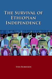 The survival of Ethiopian independence by Sven Rubenson
