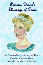 Princess Diana's Message of Peace by Marcia McMahon