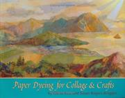 Cover of: Paper Dyeing for Collage & Crafts by Gloria Foss, Susan Rogers-Aregger