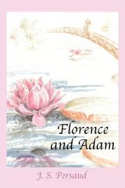 Florence and Adam by Joseph  , S. Persaud