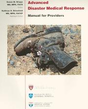 Cover of: Advanced Disaster Medical Response Manual for Providers by 
