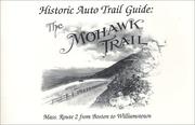 Cover of: The Mohawk Trail: Historic Auto Trail Guide