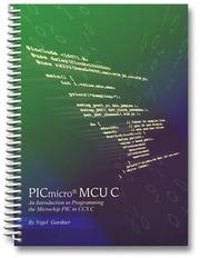 Cover of: PICmicro MCU C | Nigel Gardner
