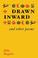 Cover of: Drawn inward and other poems