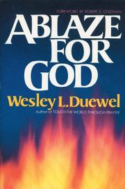 Cover of: Ablaze for God by Wesley L. Duewel