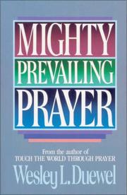 Cover of: Mighty prevailing prayer