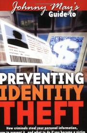 Cover of: Johnny May's Guide to Preventing Identity Theft: by Johnny R. May